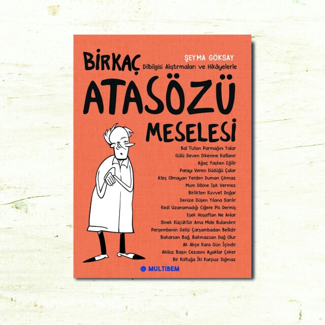 BİRKAÇ ATASÖZÜ MESELESİ - 1