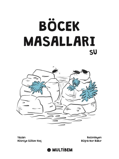 BÖCEK MASALLARI SU - 2