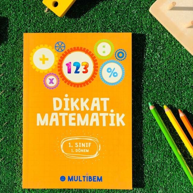 DİKKAT MATEMATİK 1.SINIF 1.DÖNEM - 2