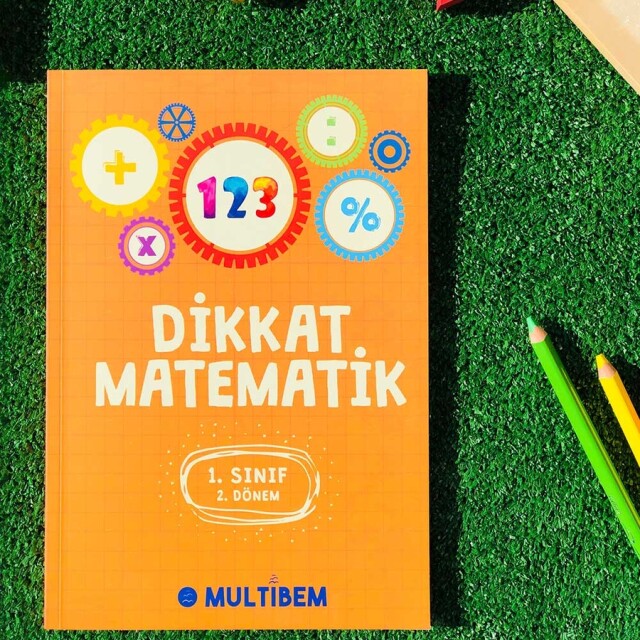 DİKKAT MATEMATİK 1.SINIF 2.DÖNEM - 2