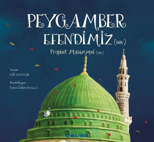 PEYGAMBER EFENDİMİZ - 1