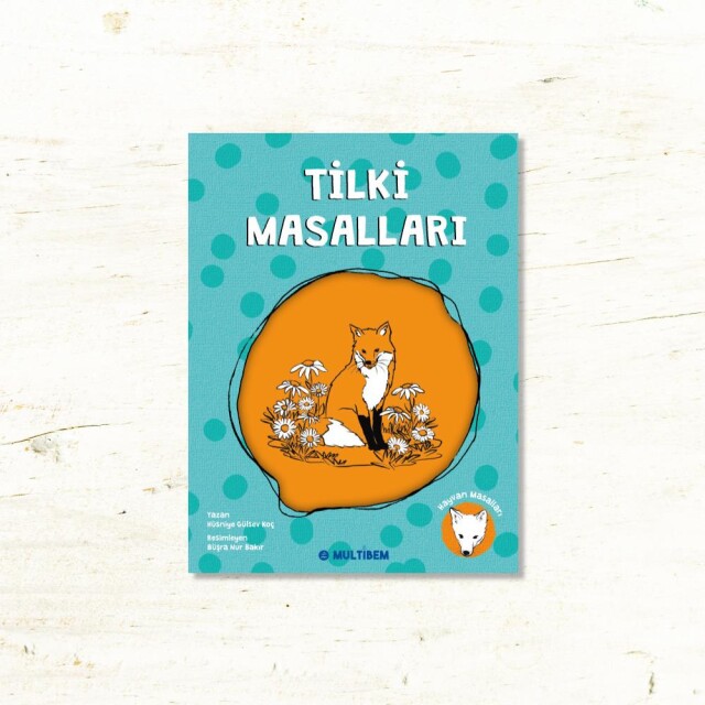 TİLKİ MASALLARI - 1